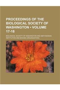 Proceedings of the Biological Society of Washington (Volume 17-18)