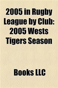2005 in Rugby League by Club