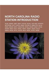North Carolina Radio Station Introduction