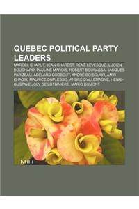 Quebec Political Party Leaders