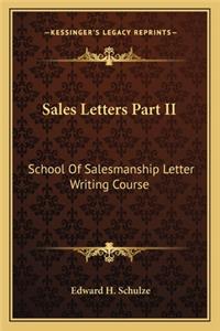 Sales Letters Part II