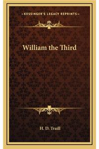 William the Third