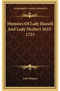 Memoirs of Lady Russell and Lady Herbert 1623-1723