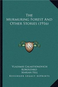 Murmuring Forest And Other Stories (1916)