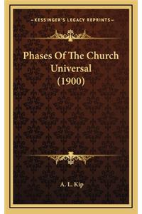 Phases of the Church Universal (1900)
