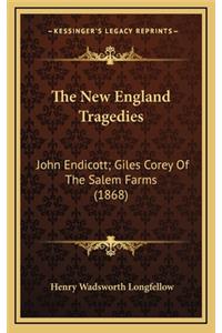 New England Tragedies