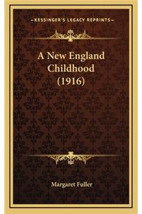 A New England Childhood (1916)