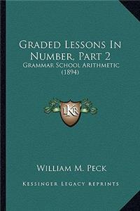 Graded Lessons in Number, Part 2