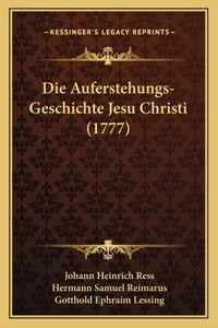 Auferstehungs-Geschichte Jesu Christi (1777)