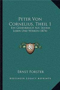 Peter Von Cornelius, Theil 1