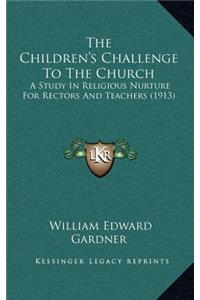 The Children's Challenge to the Church