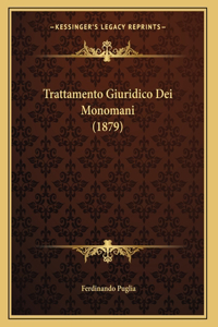 Trattamento Giuridico Dei Monomani (1879)