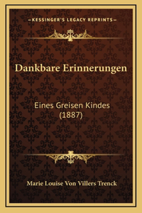 Dankbare Erinnerungen