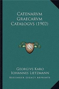 Catenarvm Graecarvm Catalogvs (1902)