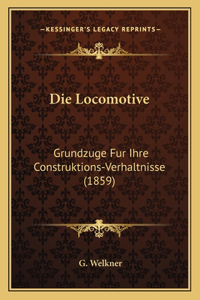 Die Locomotive