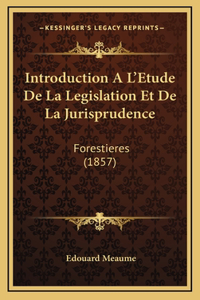 Introduction A L'Etude De La Legislation Et De La Jurisprudence