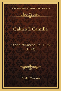 Gabrio E Camilla