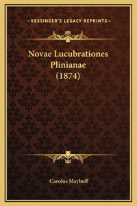 Novae Lucubrationes Plinianae (1874)