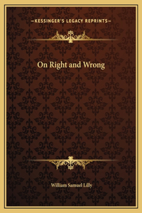 On Right and Wrong