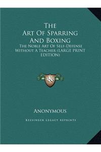 The Art of Sparring and Boxing