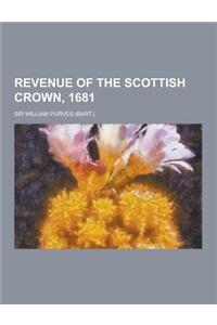 Revenue of the Scottish Crown, 1681