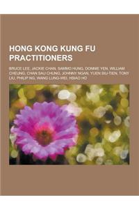 Hong Kong Kung Fu Practitioners