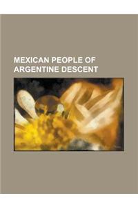 Mexican People of Argentine Descent