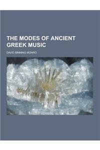 The Modes of Ancient Greek Music