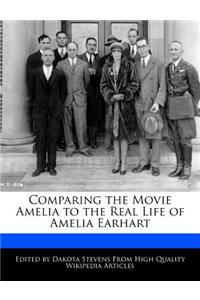 Comparing the Movie Amelia to the Real Life of Amelia Earhart