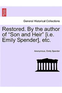 Restored. by the Author of 