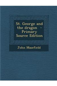 St. George and the Dragon