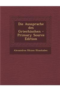 Die Aussprache Des Griechischen