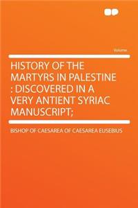 History of the Martyrs in Palestine