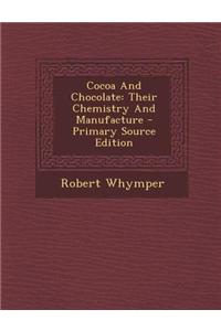 Cocoa and Chocolate