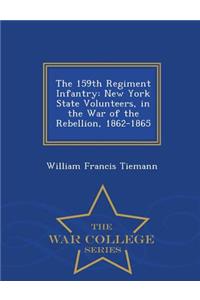 The 159th Regiment Infantry