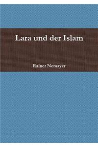 Lara Und Der Islam