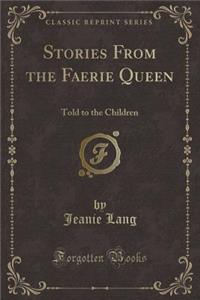 Stories from the Faerie Queen
