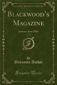 Blackwood's Magazine, Vol. 199