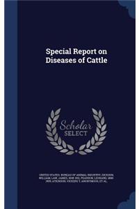 Special Report on Diseases of Cattle