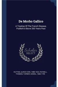 De Morbo Gallico