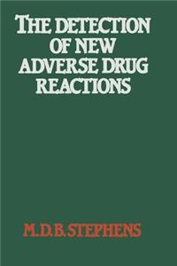 Detection of New Adverse Drug Reactions