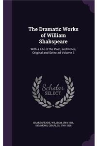 Dramatic Works of William Shakspeare