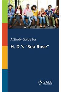 Study Guide for H. D.'s 