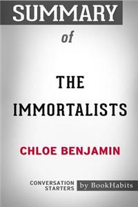 Summary of The Immortalists by Chloe Benjamin