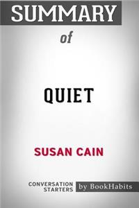 Summary of Quiet by Susan Cain