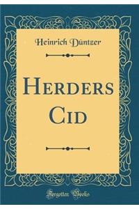 Herders Cid (Classic Reprint)