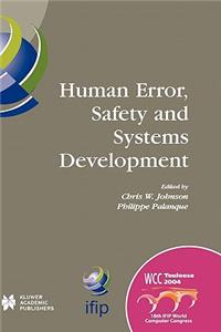 Human Error, Safety and Systems Development