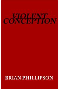Violent Conception