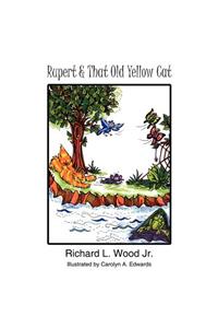 Rupert and That Old Yellow Cat
