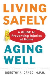 Living Safely, Aging Well